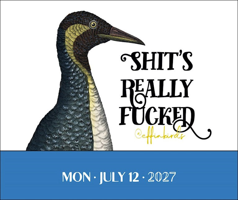 Effin’ Birds 2027 Day-to-Day Calendar by Aaron Reynolds