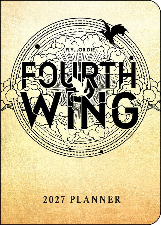 Fourth Wing 2027 Monthly/Weekly 12-Month Planner Calendar by Entangled