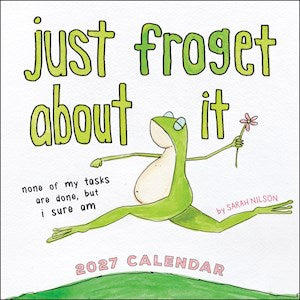 Just Froget About It 2027 Mini Wall Calendar by Sarah Nilson