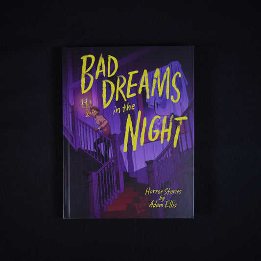 Bad Dreams in the Night by Adam Ellis