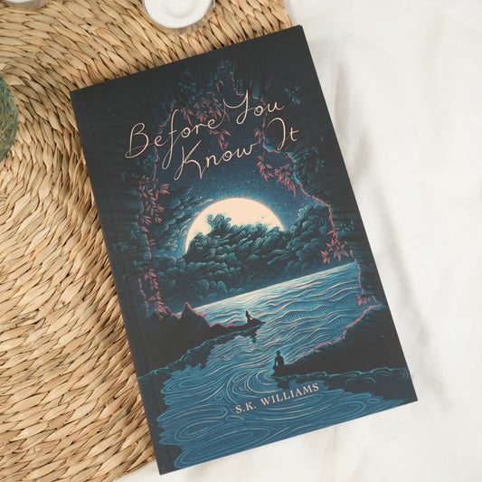 Before You Know It by SK Williams
