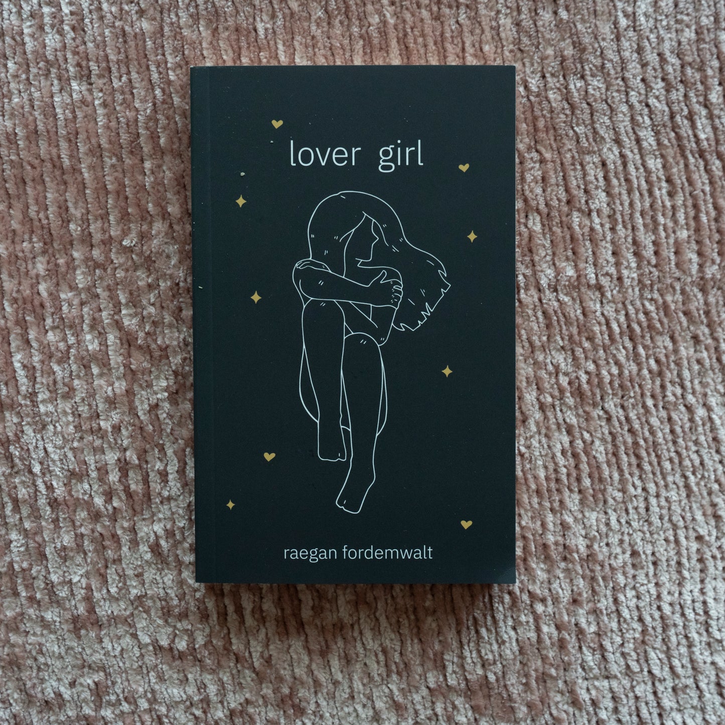Lover Girl by Raegan Fordemwalt