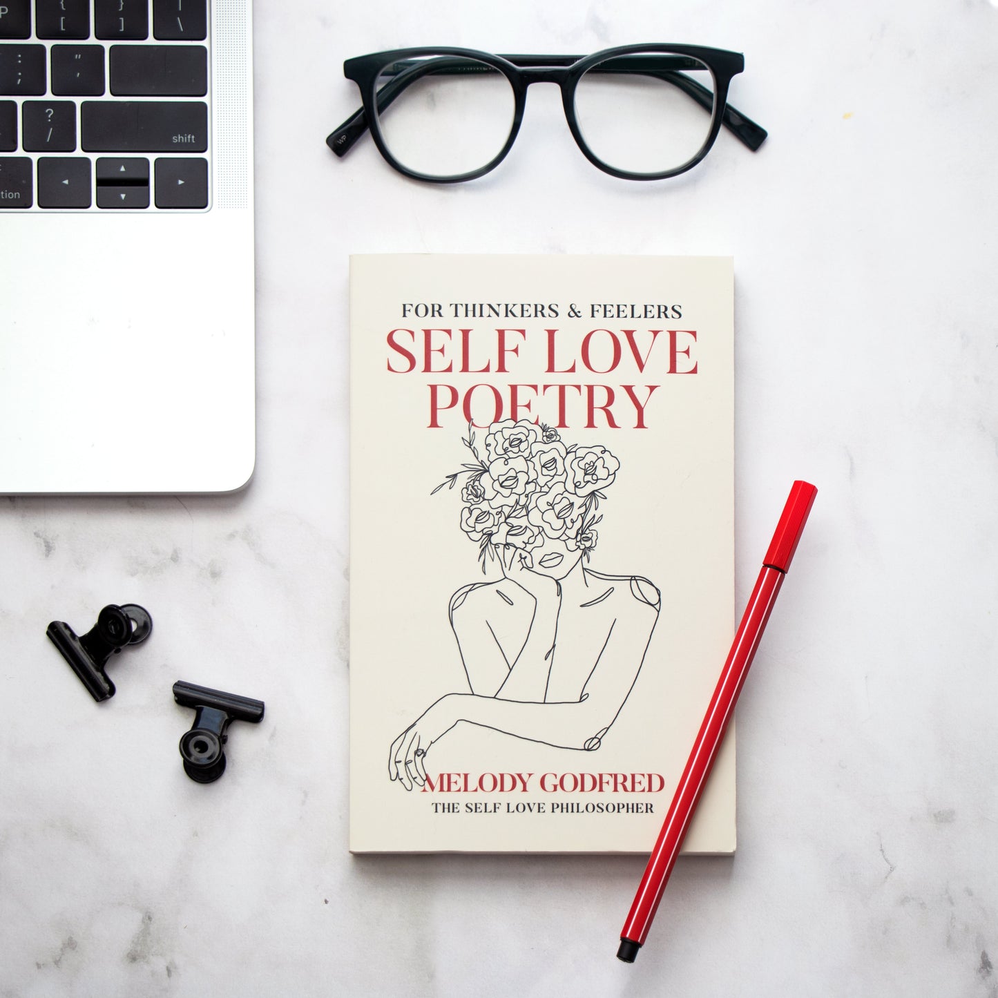 Self Love Poetry: For Thinkers & Feelers by Melody Godfred
