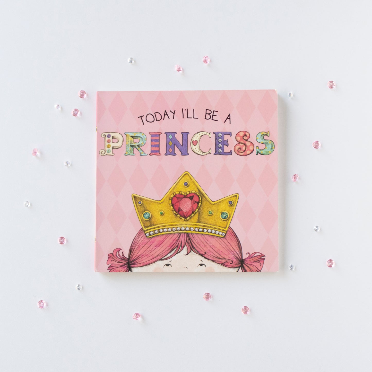 Today I'll Be a Princess By Paula Croyle, Heather Brown