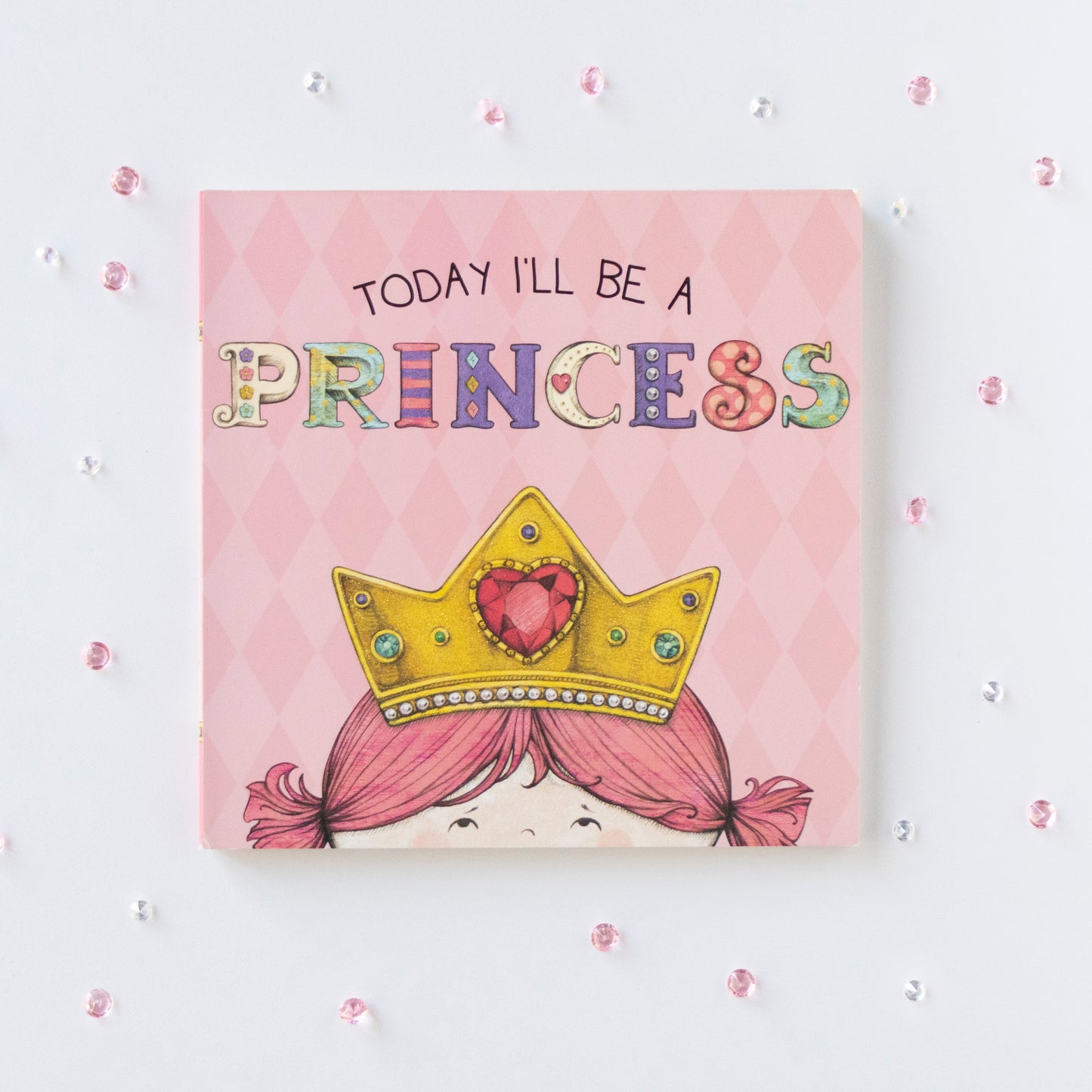 Today I'll Be a Princess By Paula Croyle, Heather Brown