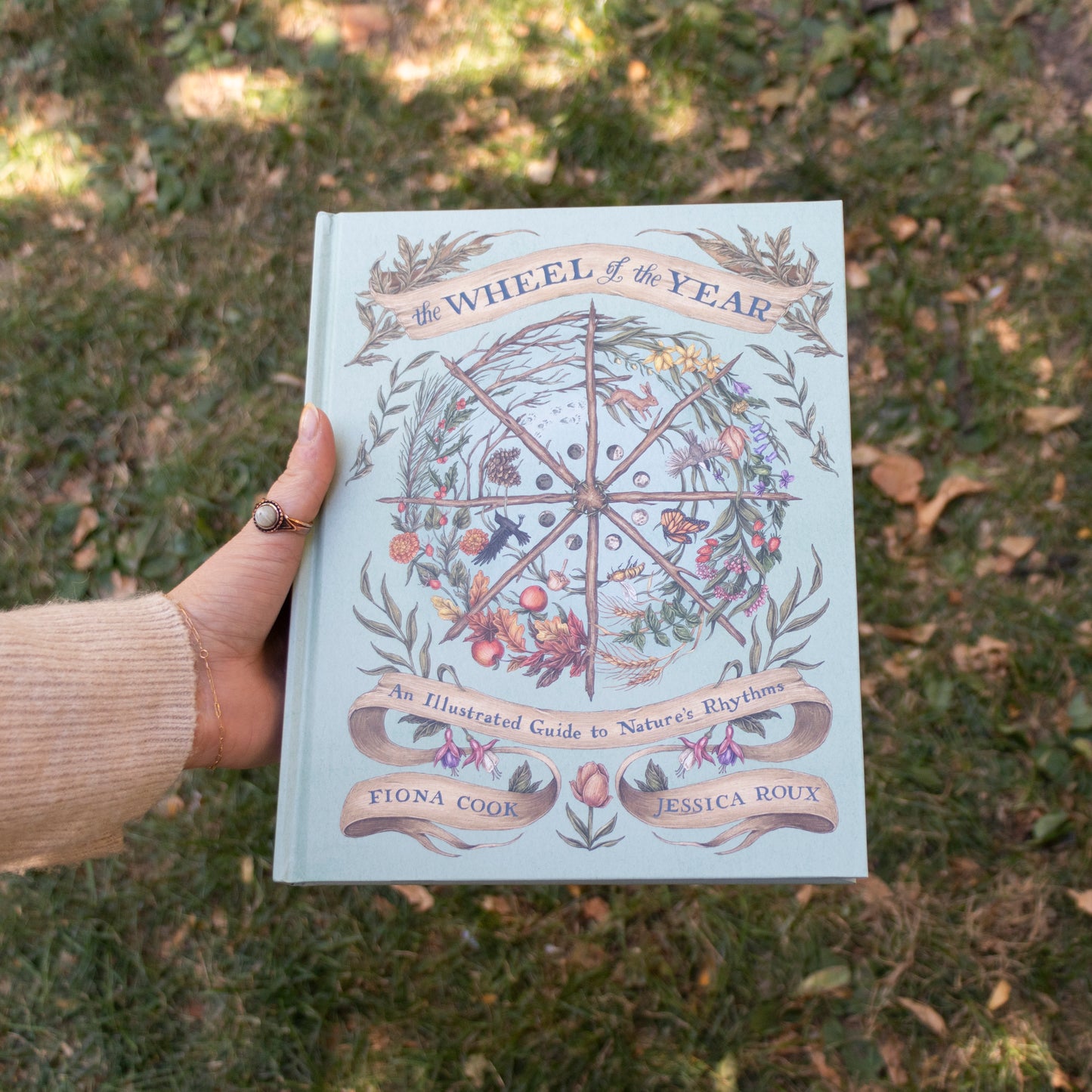 The Wheel of the Year by Fiona Cook and Jessica Roux