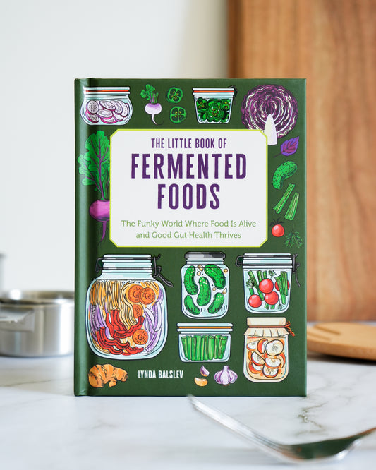 The Little Book of Fermented Foods by Lynda Balslev