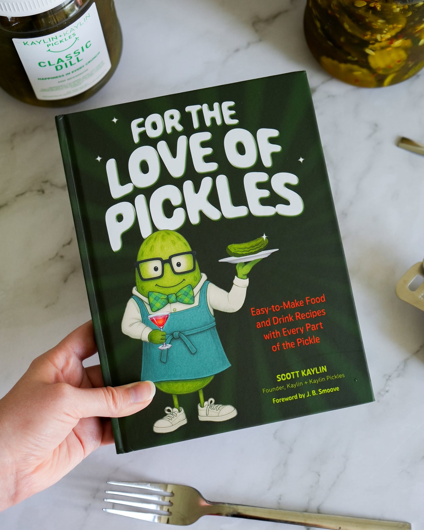For the Love of Pickles by Scott Kaylin