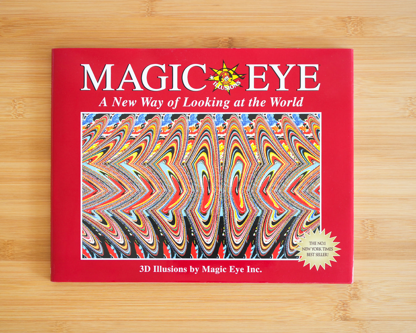 Magic Eye: A New Way of Looking at the World by Cheri Smith
