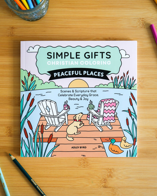 Simple Gifts Christian Coloring: Peaceful Places by Adley Byrd, Amen Editions